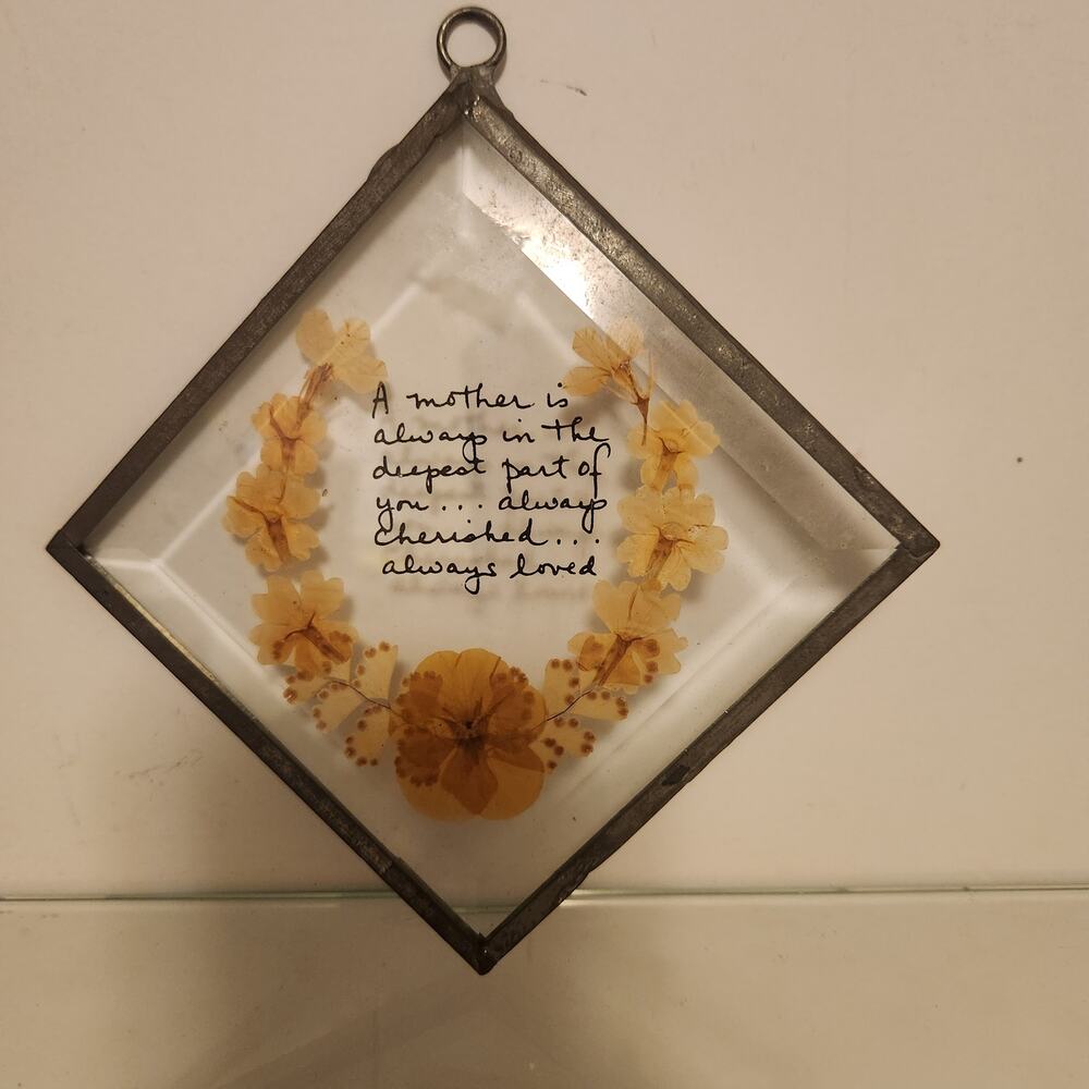 Vintage Beveled Glass Pressed Flowers Mother Inscription